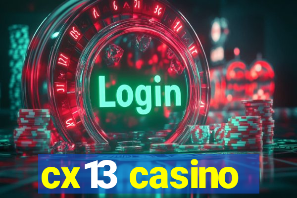 cx13 casino